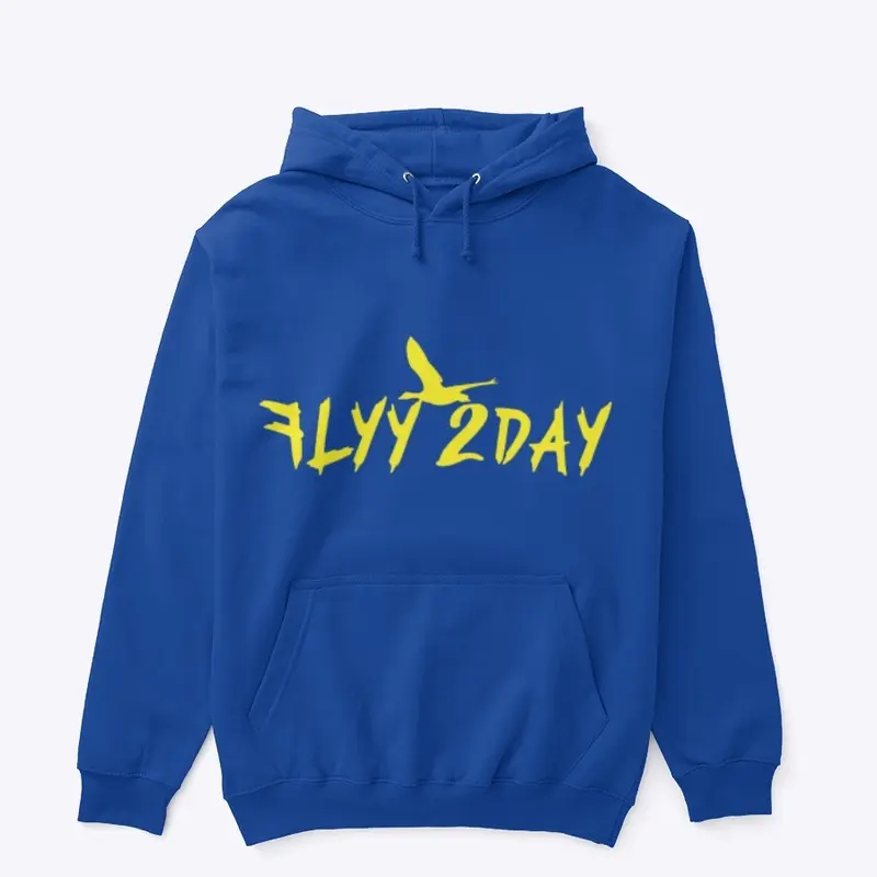 Flyy 2Day-Born 2 Be GR8 Hoodie