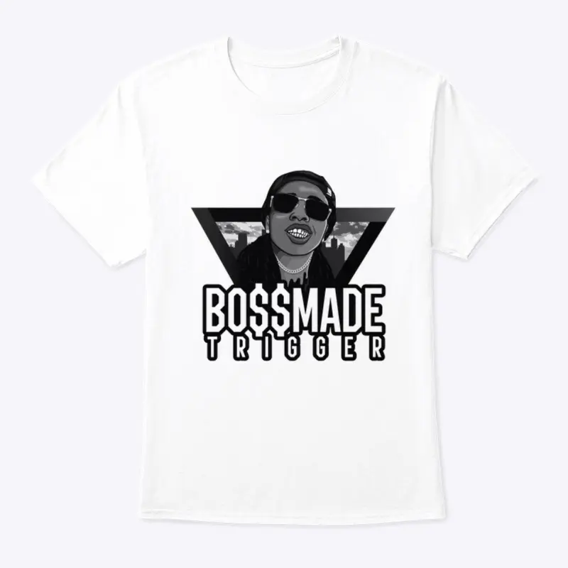 BO$$MADE TRIGGER-LEGEND T-Shirt